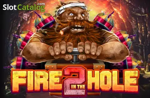 Fire in the Hole 2 - true-fortune-casino.uk