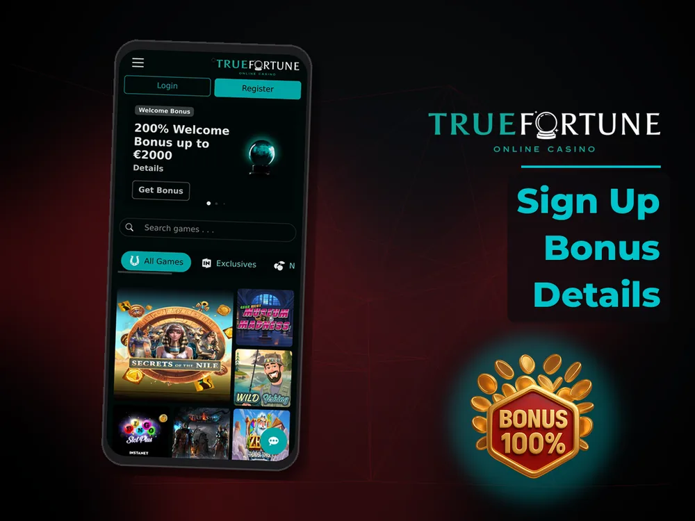 True Fortune casino - Sign Up Bonus Details
