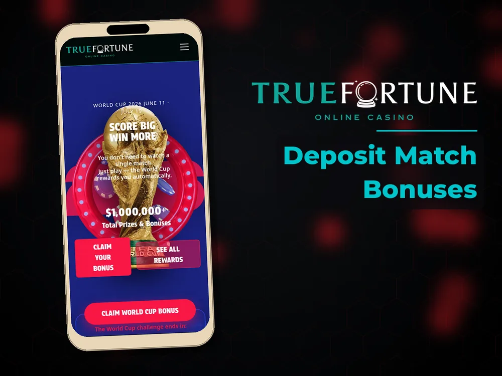 True Fortune casino - Deposit Match Bonuses